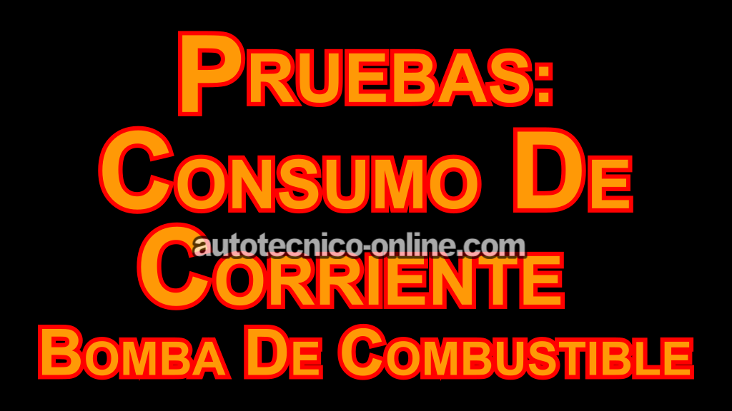 Pruebas: Consumo De Corriente De La Bomba De Combustible (2005-2008 3.0L V6 Ford Escape, Mercury Mariner)