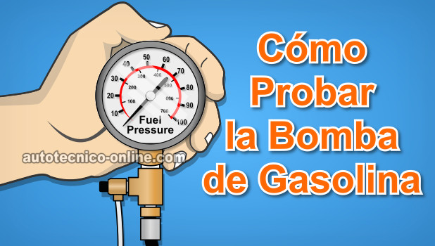 Cómo Probar La Bomba De Combustible (GM 3.8L)