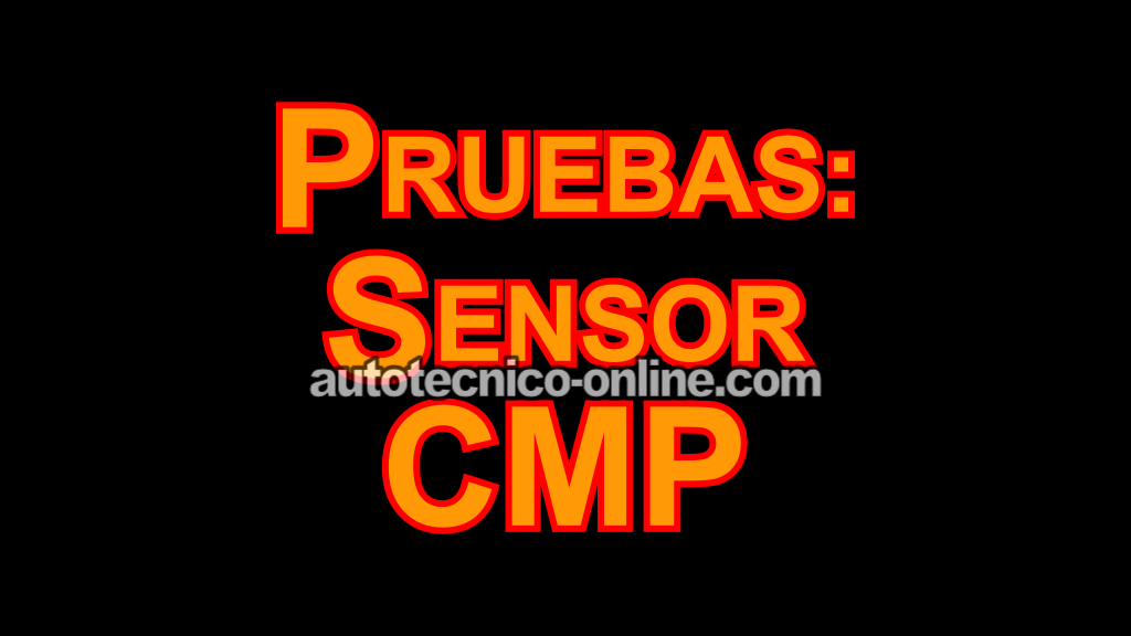 Cómo Probar El Sensor CMP -P0341 (1994-2005 3.8L V6 Buick LeSabre)